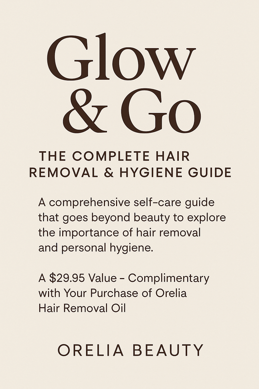 Glow & Go: The Complete Hair Removal & Hygiene Guid